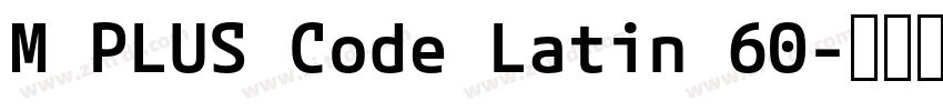 M PLUS Code Latin 60字体转换